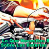 Todo Lo Que Necesitas Saber Sobre Las Baterías De Los Coches Y Las Motocicletas