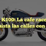 BMW K100: La cafe racer que conquista las calles con estilo