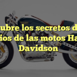 Descubre los secretos de los precios de las motos Harley Davidson